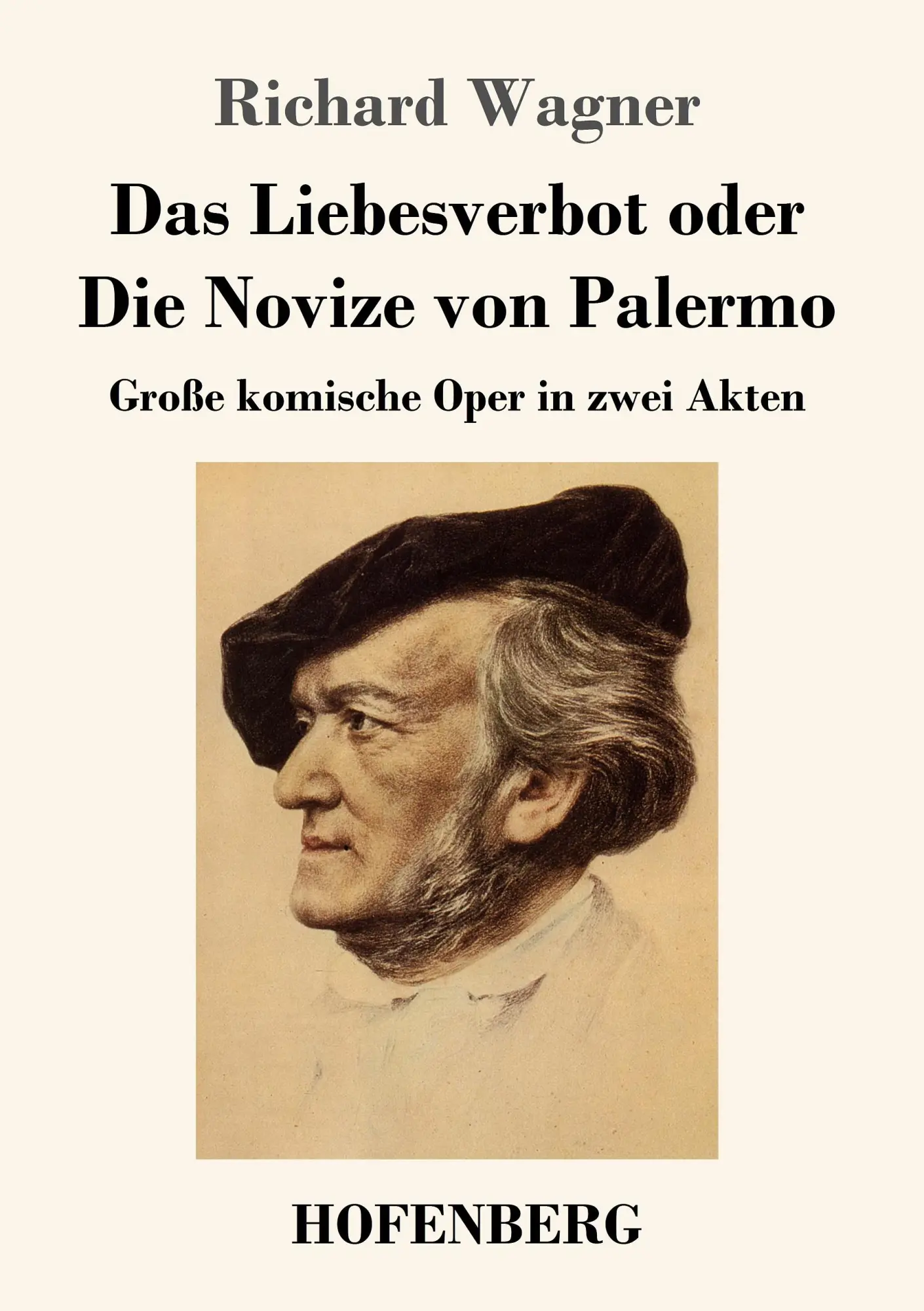 Cover: 9783743707931 | Das Liebesverbot oder Die Novize von Palermo | Richard Wagner | Buch