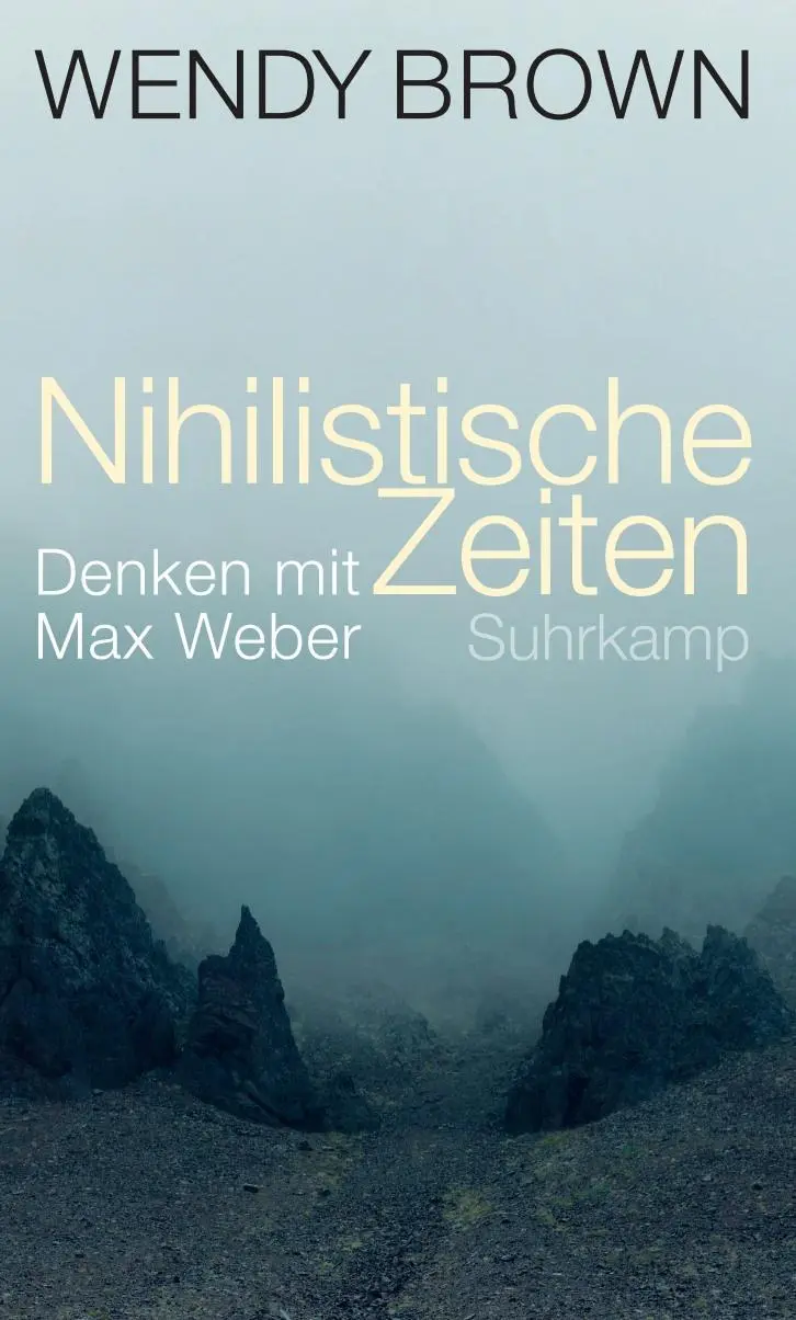 Cover: 9783518588031 | Nihilistische Zeiten | Wendy Brown | Buch | 187 S. | Deutsch | 2023