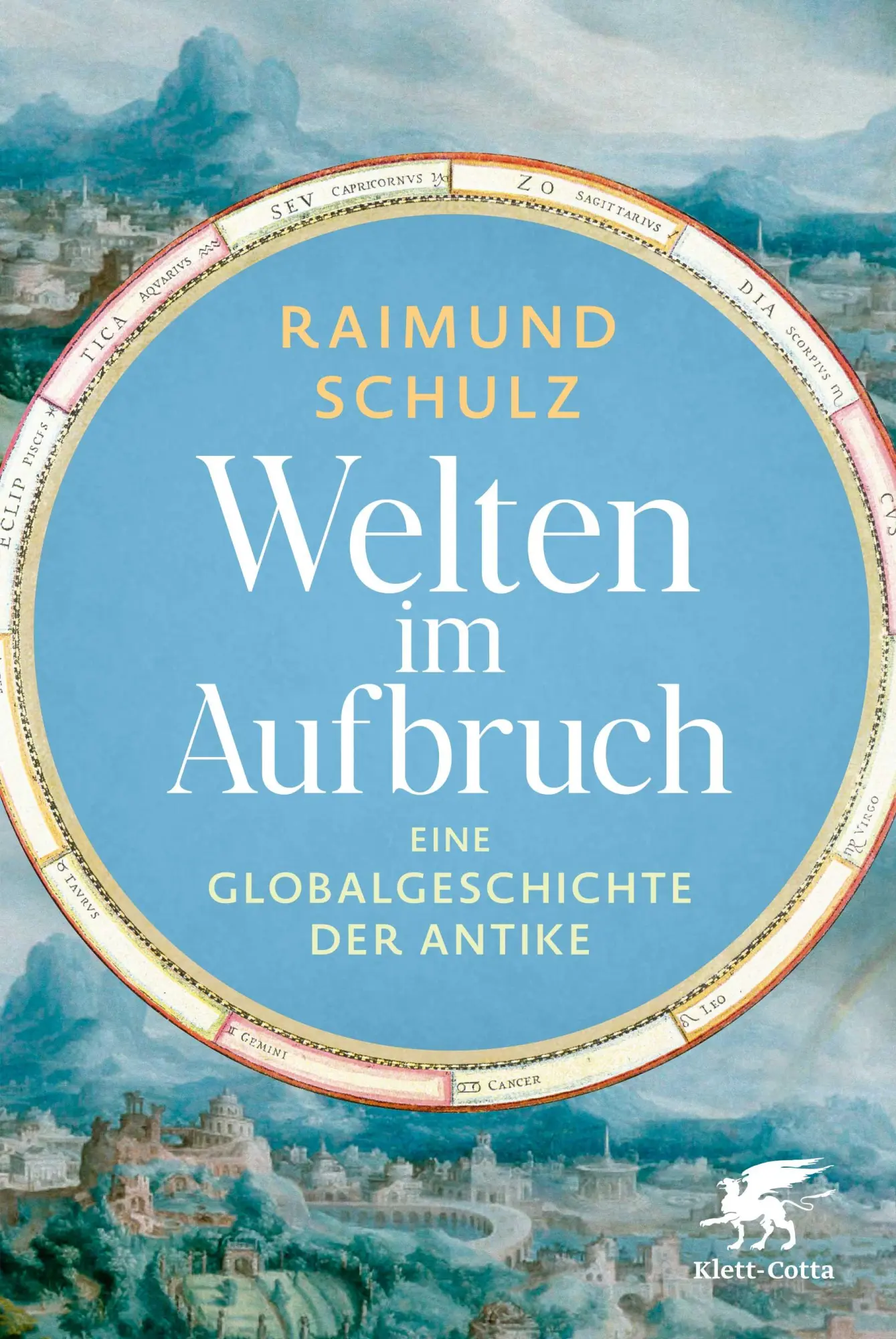 Cover: 9783608988031 | Welten im Aufbruch | Eine Globalgeschichte der Antike | Raimund Schulz