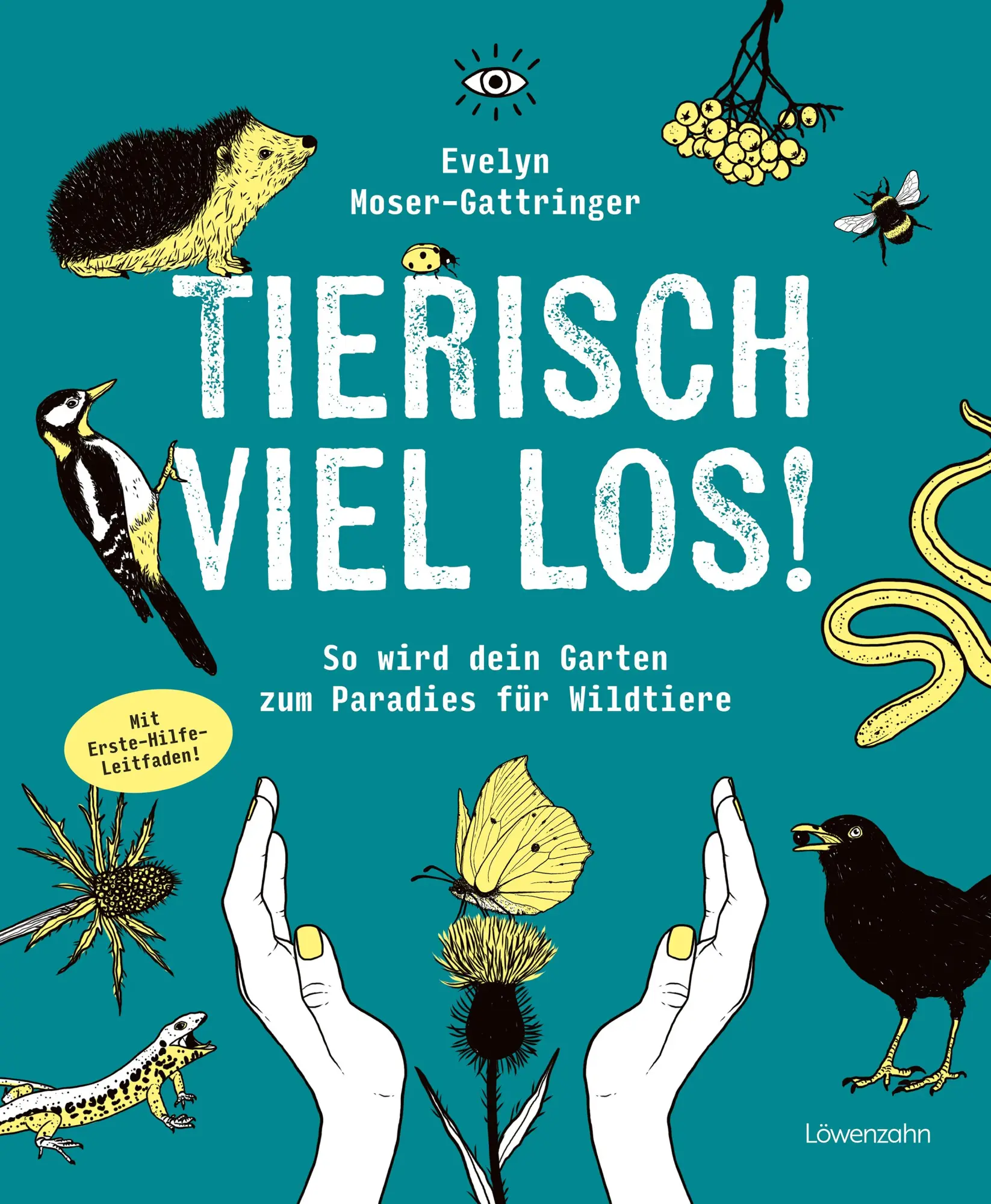 Cover: 9783706688031 | Tierisch viel los! | So wird dein Garten zum Paradies für Wildtiere