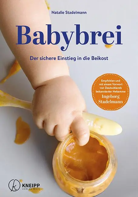 Cover: 9783708808031 | Babybrei | Der sichere Einstieg in die Beikost | Natalie Stadelmann Cover: 9783708808031 | Babybrei | Der sichere Einstieg in die Beikost | Natalie Stadelmann
