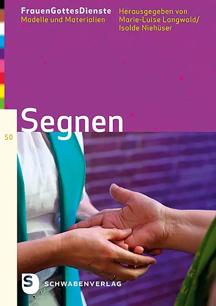 Cover: 9783796618031 | FrauenGottesDienste - Segnen | Marie-Luise Langwald (u. a.) | Buch