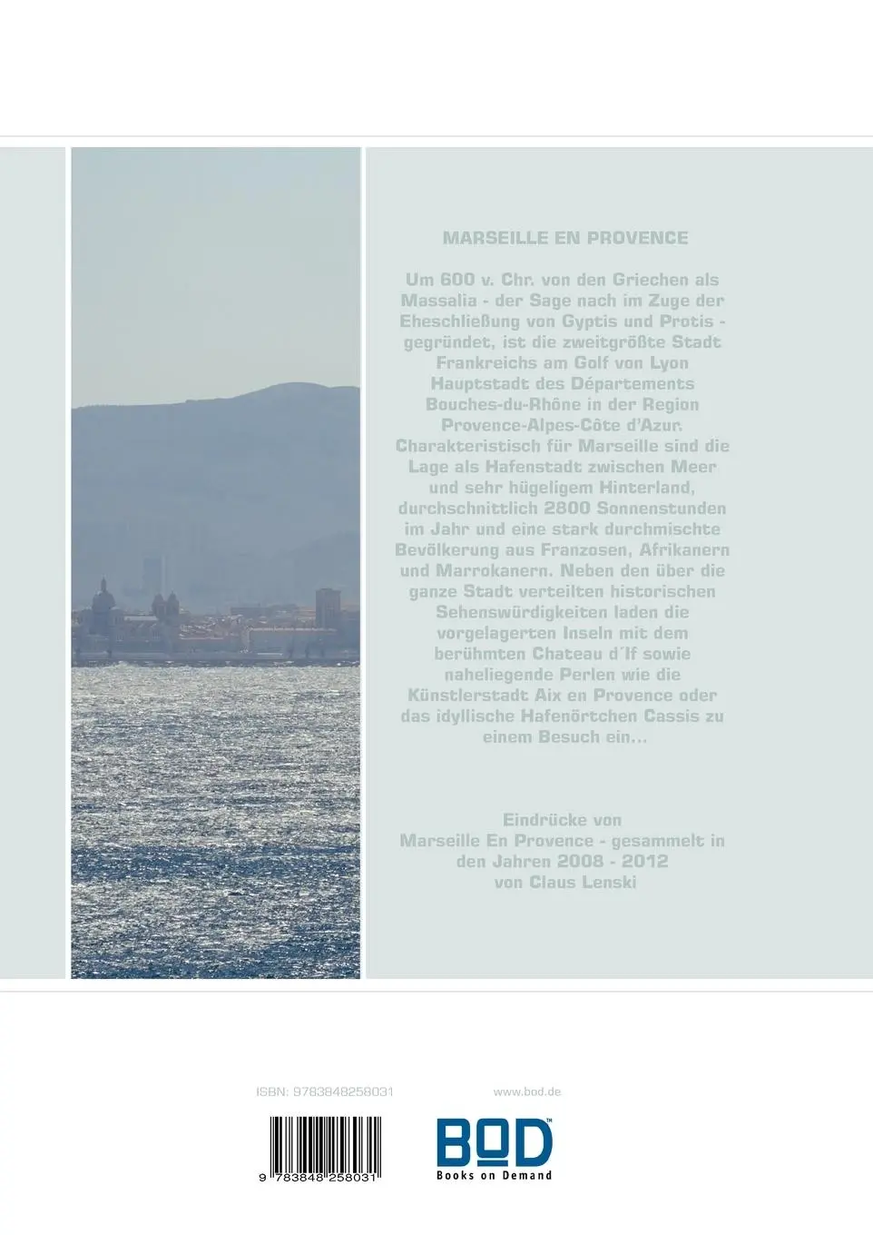 Rückseite: 9783848258031 | MARSEILLE EN PROVENCE | Claus Lenski | Taschenbuch | 40 S. | Deutsch