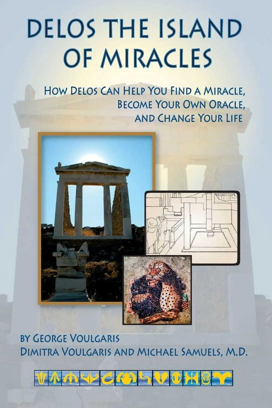 Cover: 9780964518131 | Delos the Island of Miracles | George Voulgaris | Taschenbuch | 2017