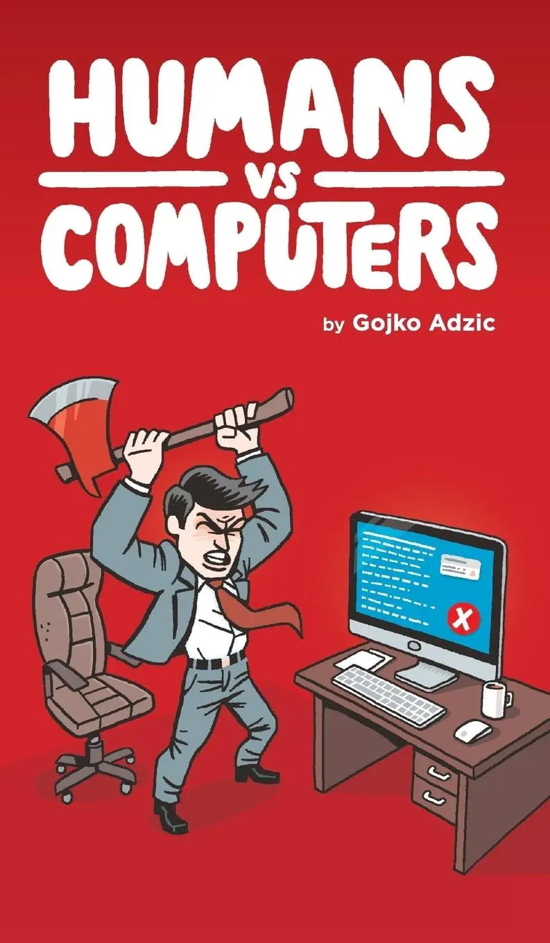 Cover: 9780993088131 | Humans vs Computers | Gojko Adzic | Buch | Gebunden | Englisch | 2017