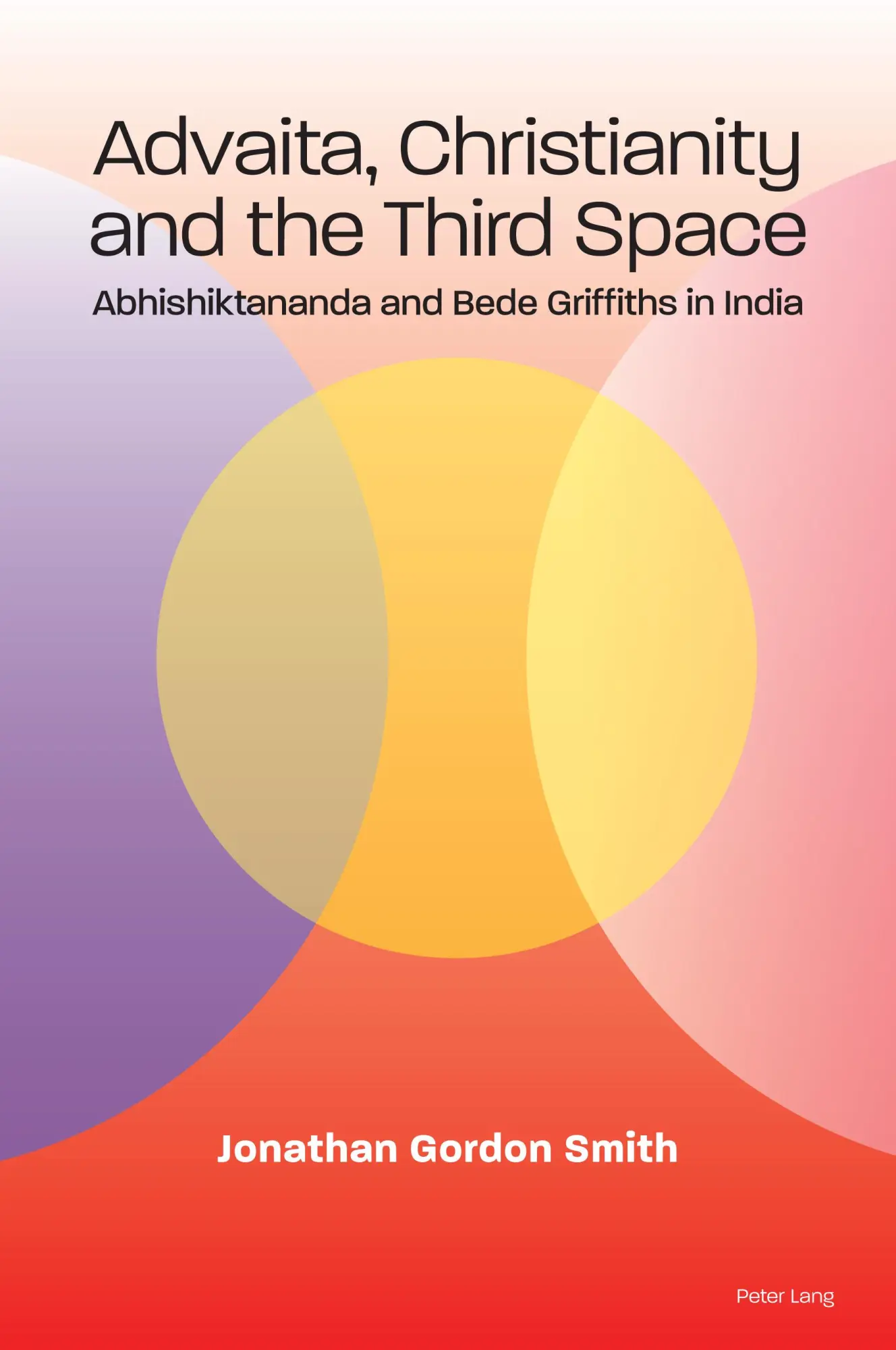Cover: 9781789978131 | Advaita, Christianity and the Third Space | Jonathan Gordon Smith