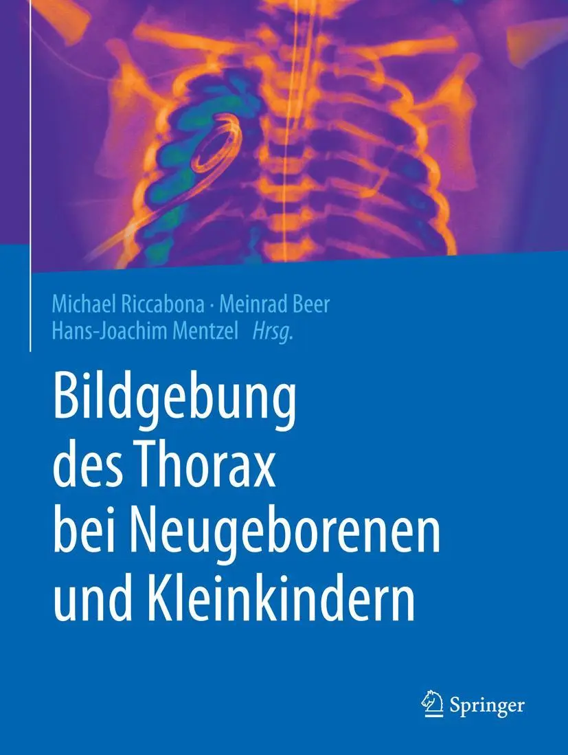 Cover: 9783662578131 | Bildgebung des Thorax bei Neugeborenen und Kleinkindern | Buch | XIV