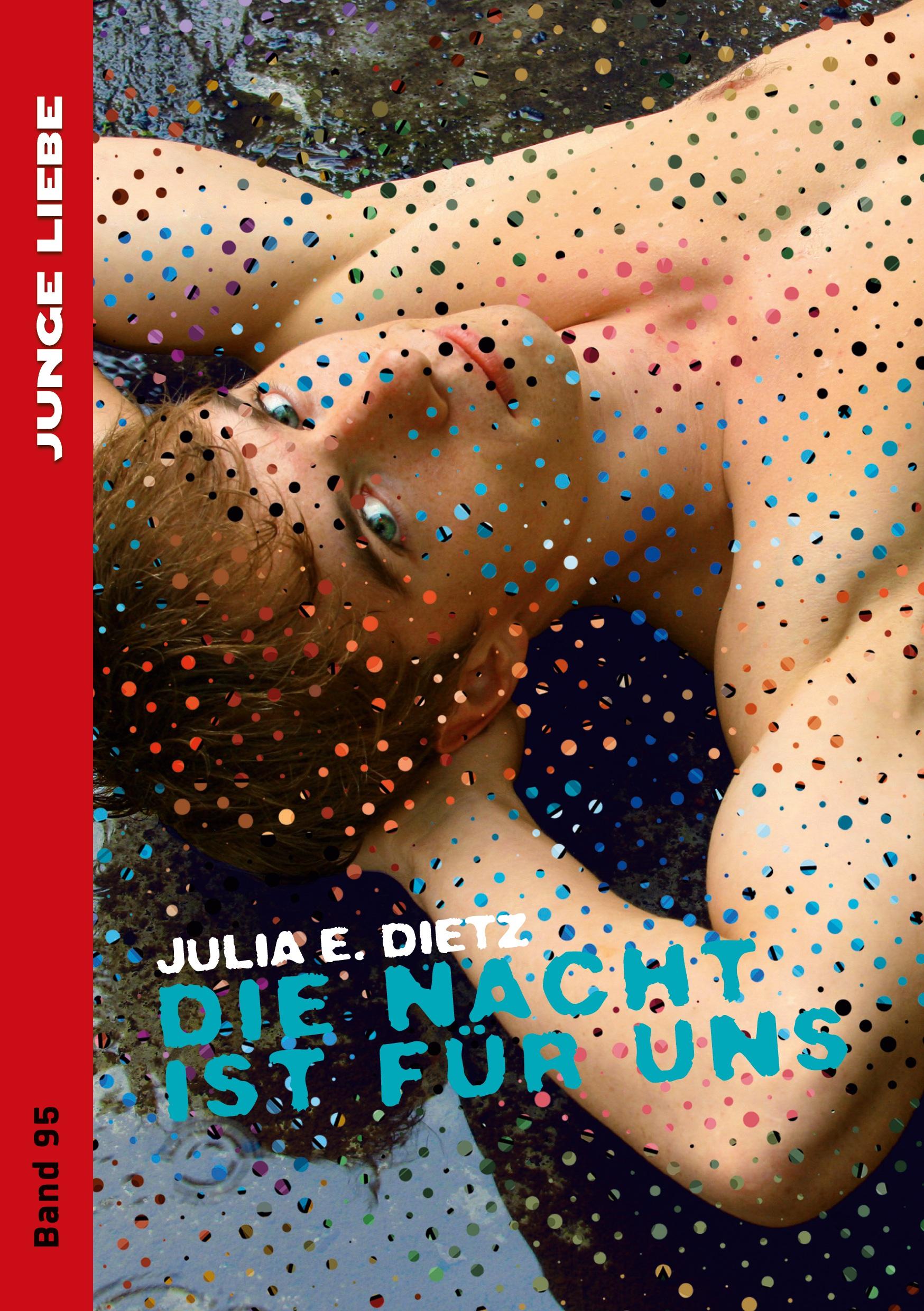 Cover: 9783863618131 | Die Nacht ist für uns | Julia E. Dietz | Taschenbuch | Paperback