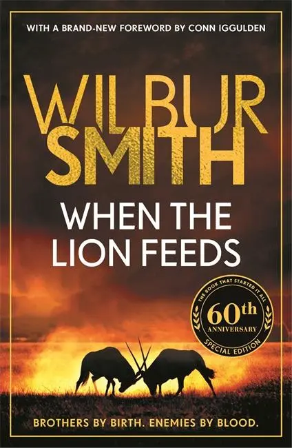 Cover: 9781804188231 | When the Lion Feeds | The book that started it all | Wilbur Smith