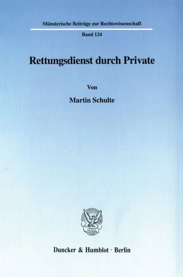 Cover: 9783428098231 | Rettungsdienst durch Private. | Martin Schulte | Taschenbuch | 265 S.