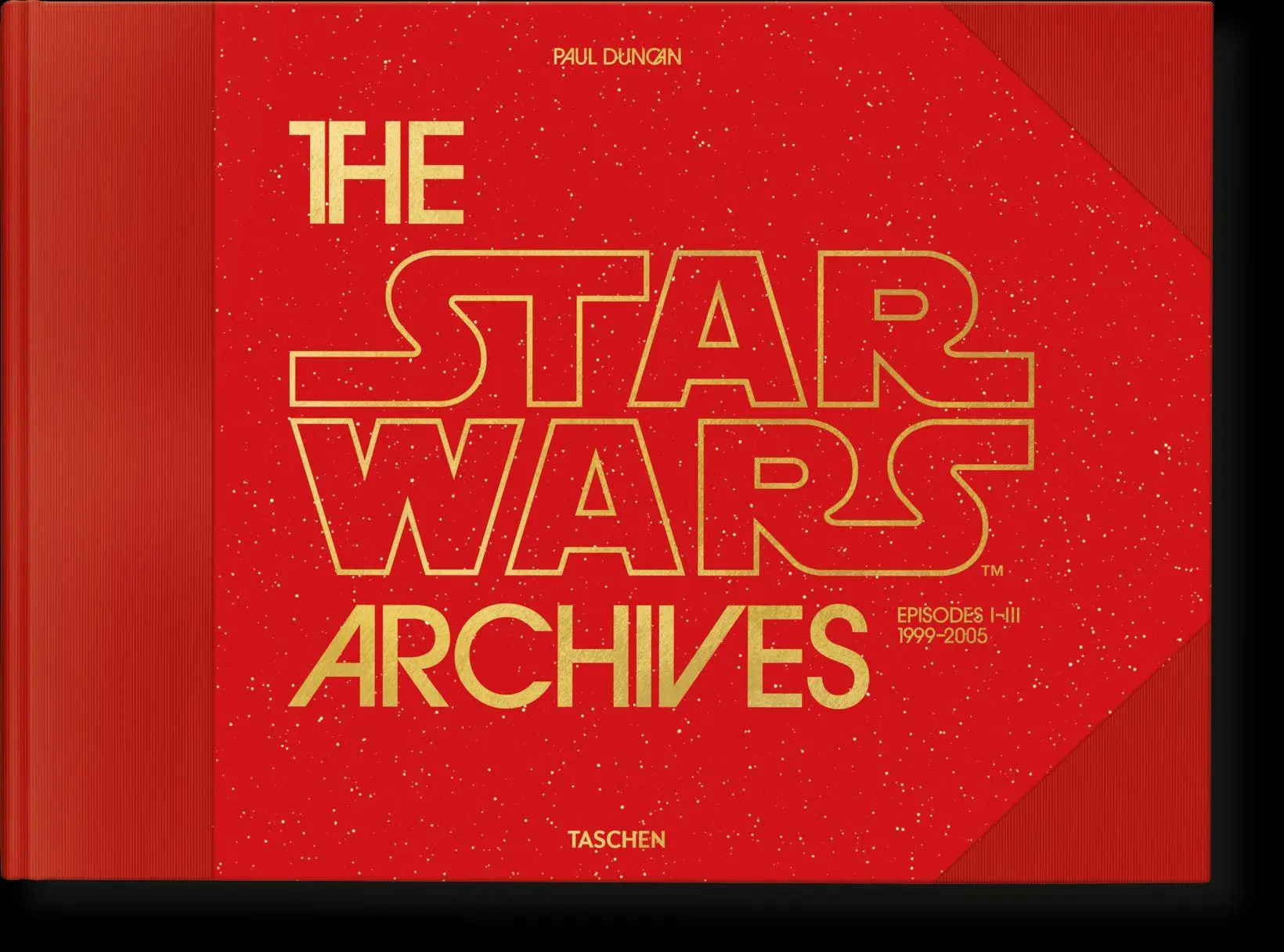 Cover: 9783836598231 | The Star Wars Archives. 1999-2005 | Paul Duncan | Buch | 600 S. | 2025