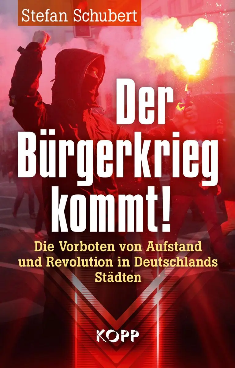 Cover: 9783864458231 | Der Bürgerkrieg kommt! | Stefan Schubert | Buch | 352 S. | Deutsch
