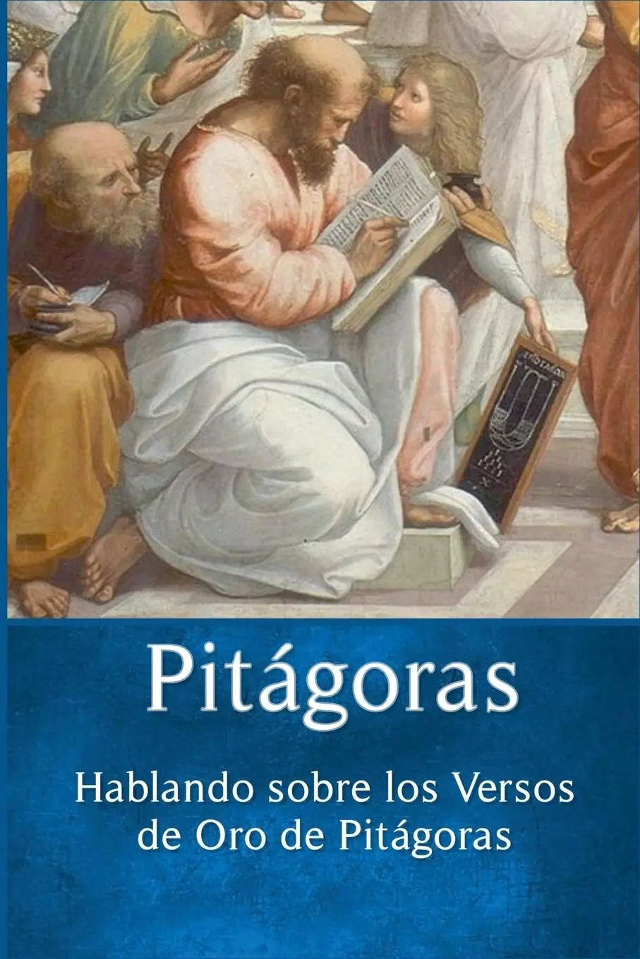 Cover: 9798224858231 | Pitágoras | Hablando sobre los Versos de Oro de Pitágoras | Pitágoras