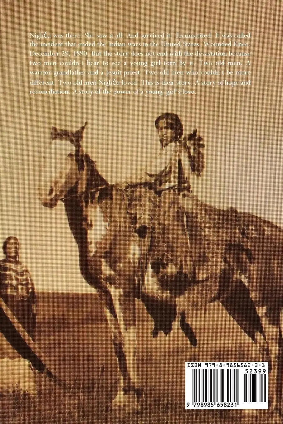Rückseite: 9798985658231 | Niglí¿u - She Comes Out Alive | A Story of Wounded Knee | Taschenbuch