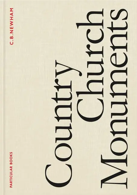 Cover: 9780241488331 | Country Church Monuments | C B Newham | Buch | Gebunden | Englisch