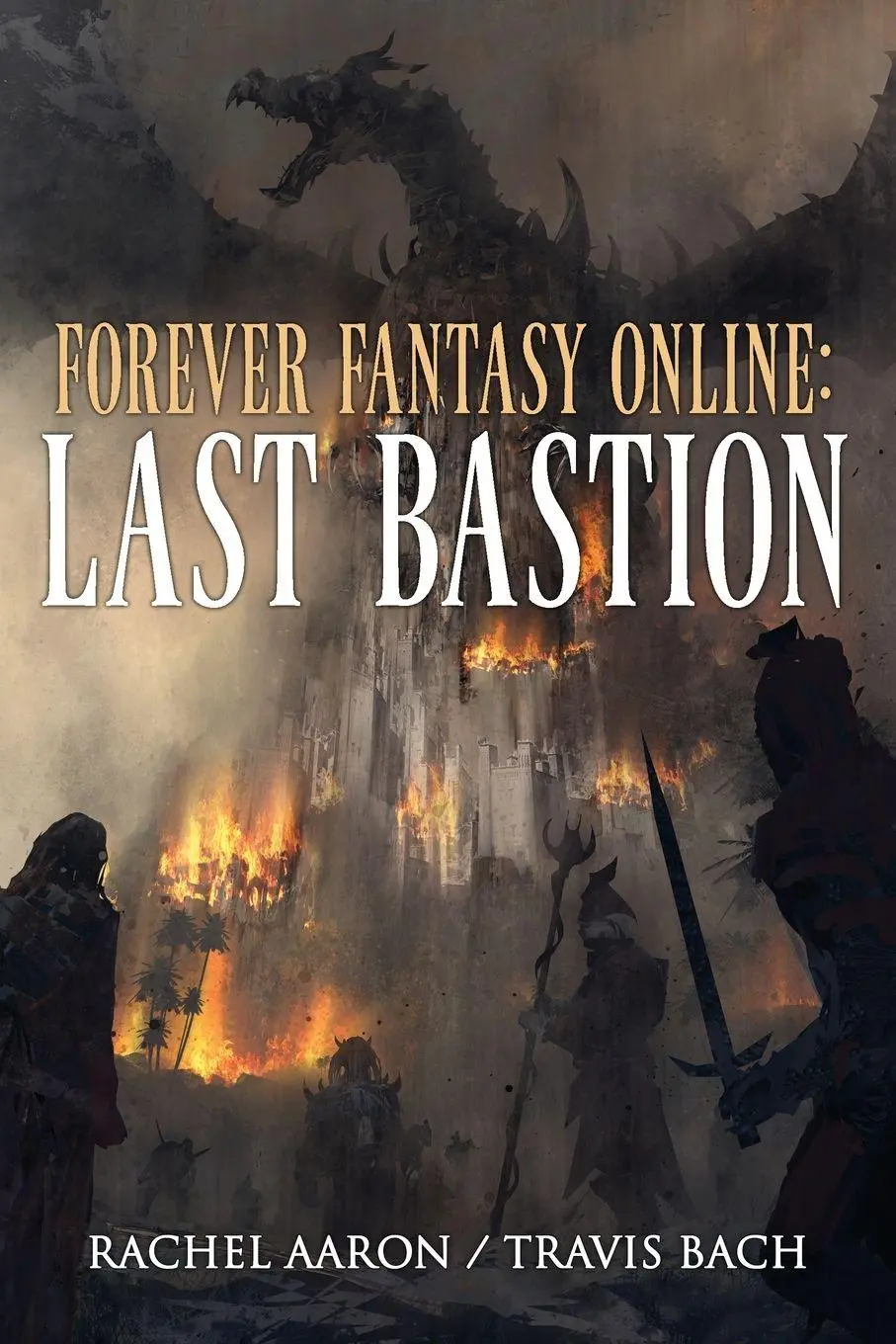Cover: 9780578568331 | Last Bastion | Rachel Aaron (u. a.) | Taschenbuch | Englisch | 2020