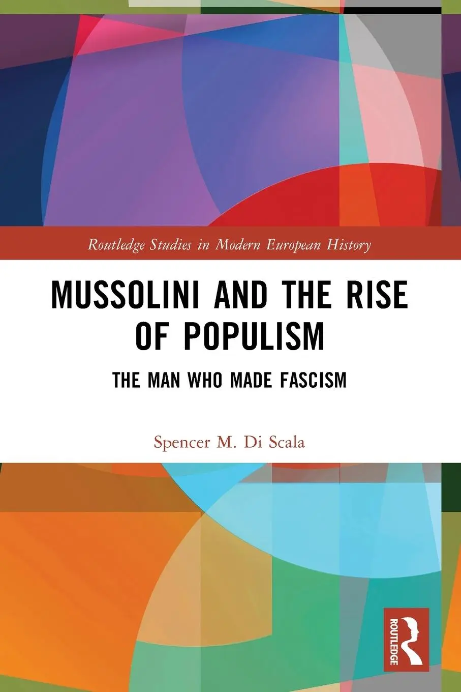Cover: 9781032498331 | Mussolini and the Rise of Populism | The Man who Made Fascism | Buch