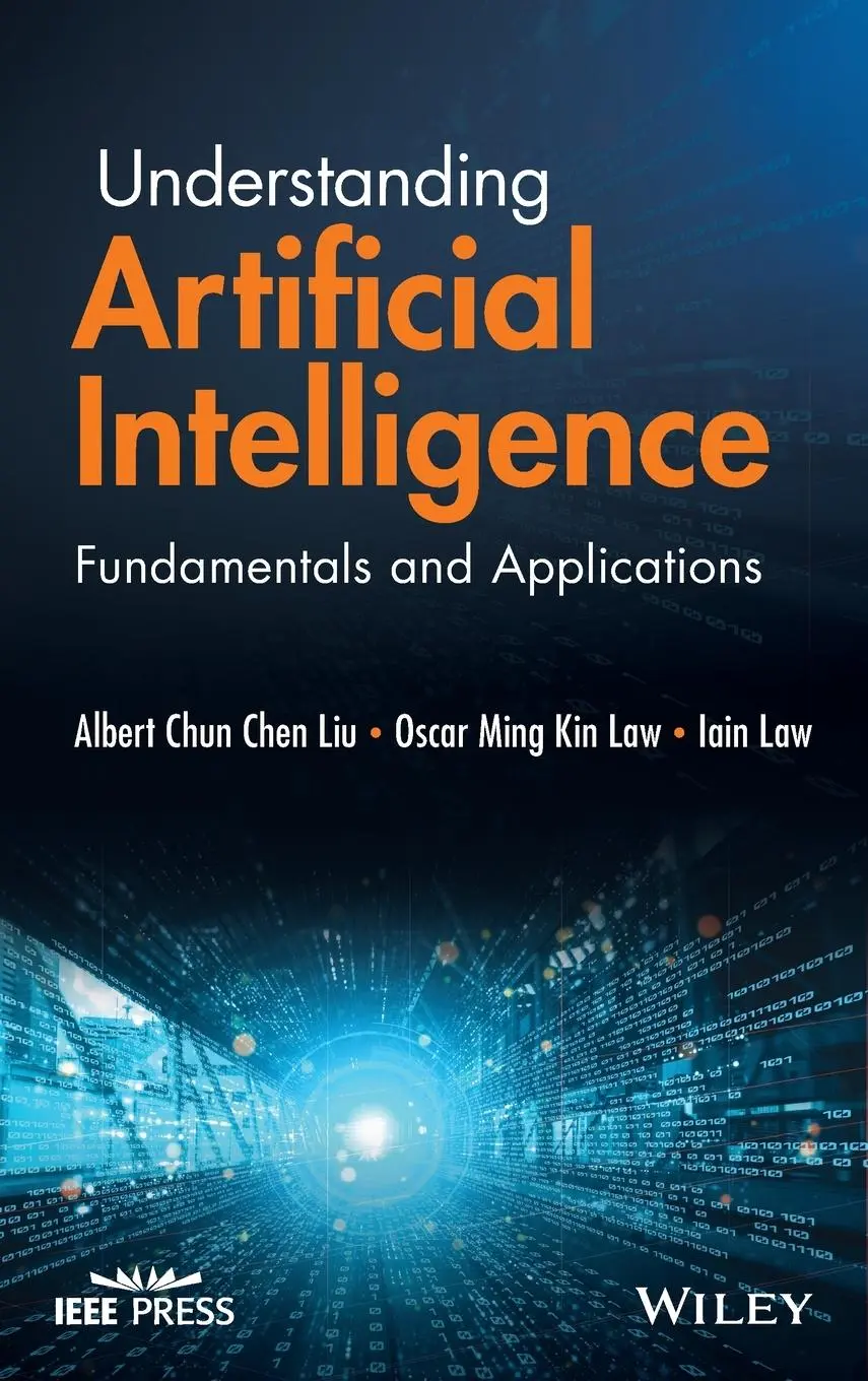 Cover: 9781119858331 | Understanding Artificial Intelligence | Fundamentals and Applications