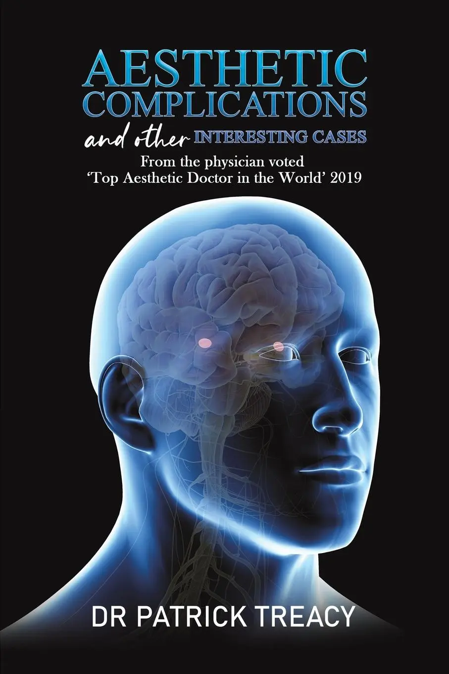 Cover: 9781398428331 | Aesthetic Complications and Other Interesting Cases | Patrick Treacy