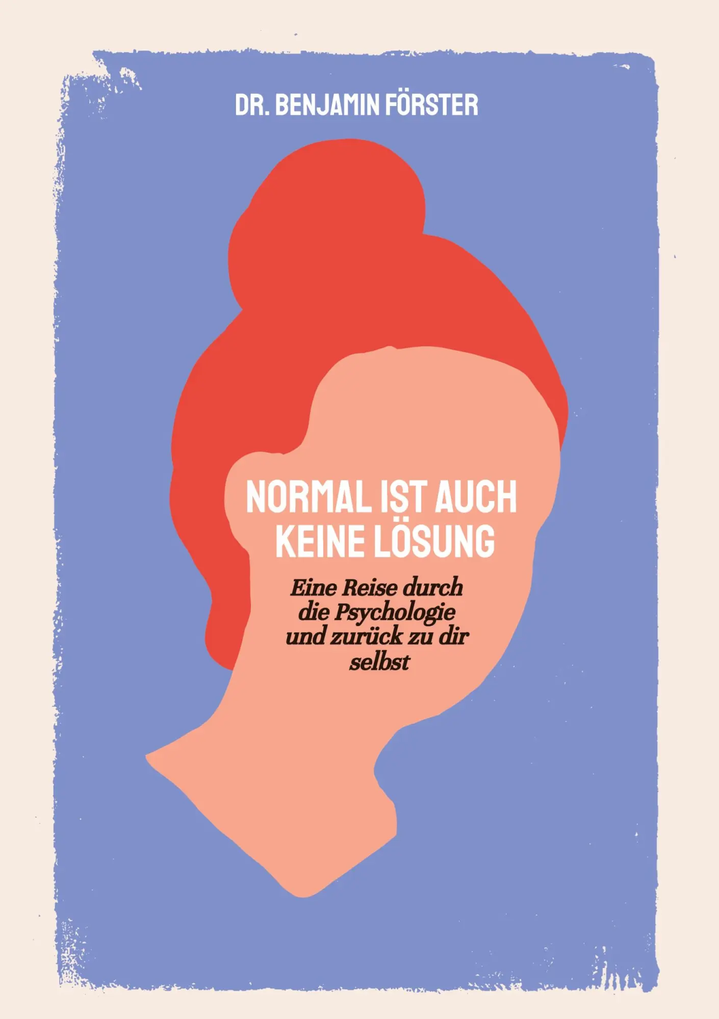 Cover: 9783384818331 | Normal ist auch keine Lösung | Benjamin Förster | Taschenbuch | 132 S.