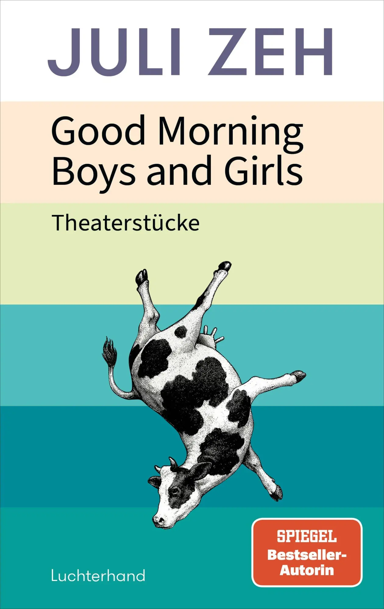 Cover: 9783630878331 | Good Morning, Boys and Girls | Theaterstücke | Juli Zeh | Buch | 2025