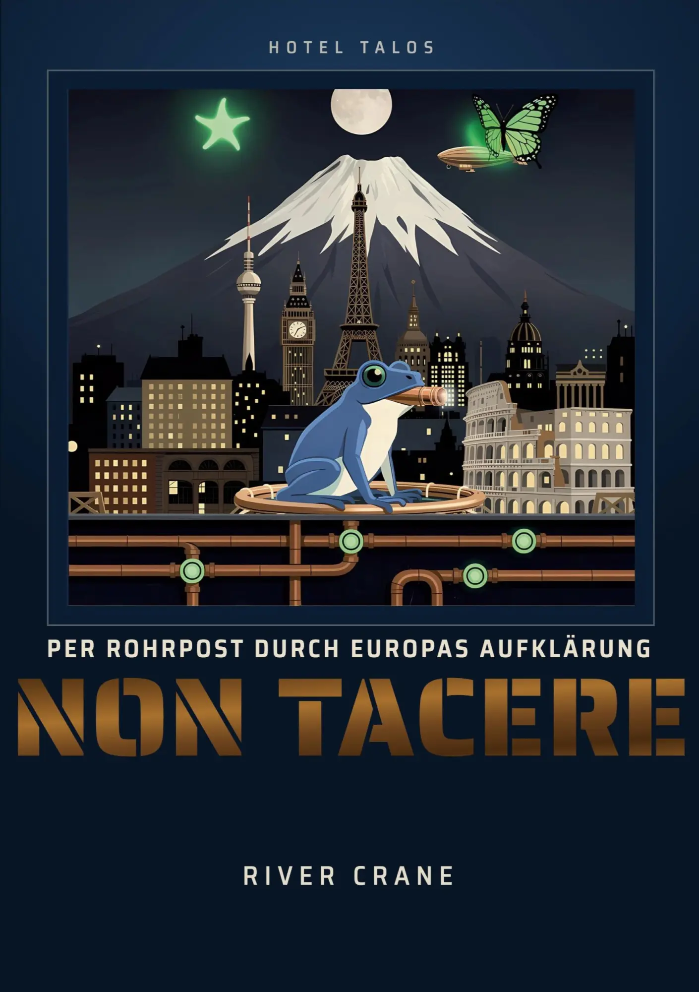 Cover: 9783696388331 | Non Tacere | Per Rohrpost durch Europas Aufklärung | River Crane