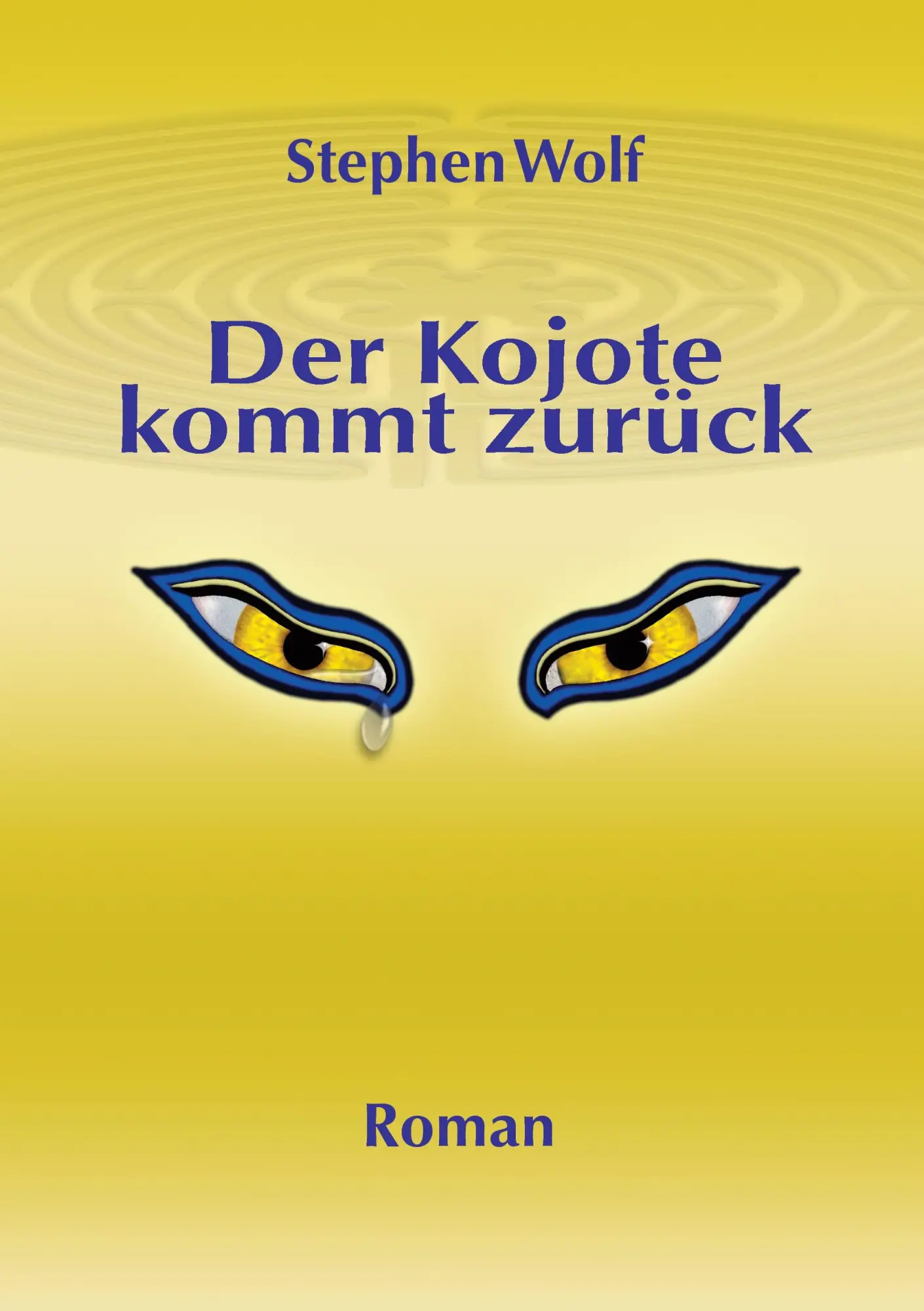 Cover: 9783848228331 | Der Kojote kommt zurück | Stephen Wolf | Taschenbuch | 204 S. | 2012