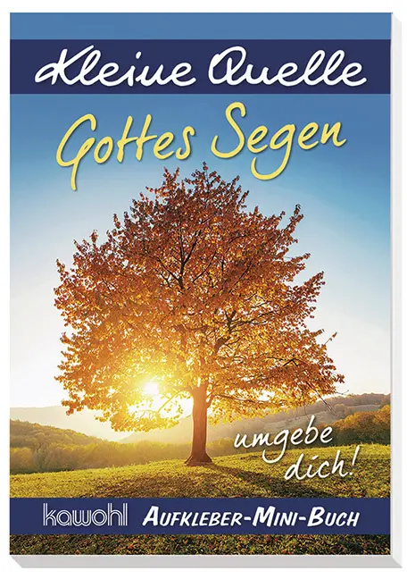 Cover: 9783863388331 | Kleine Quelle - Gottes Segen umgebe dich!, Aufkleber-Mini-Buch | 16 S.