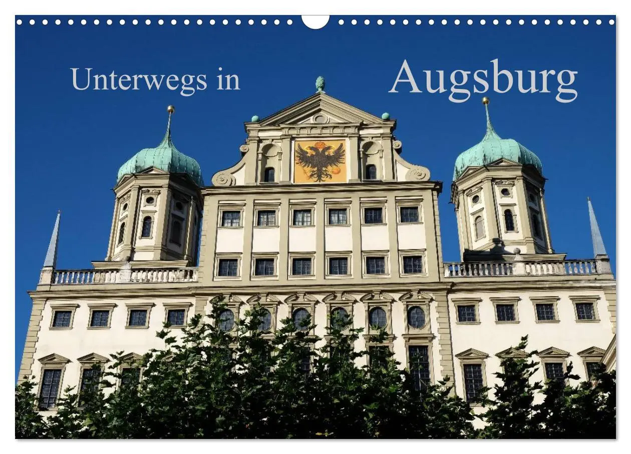 Cover: 9783457858431 | Unterwegs in Augsburg (Wandkalender 2026 DIN A3 quer), CALVENDO...