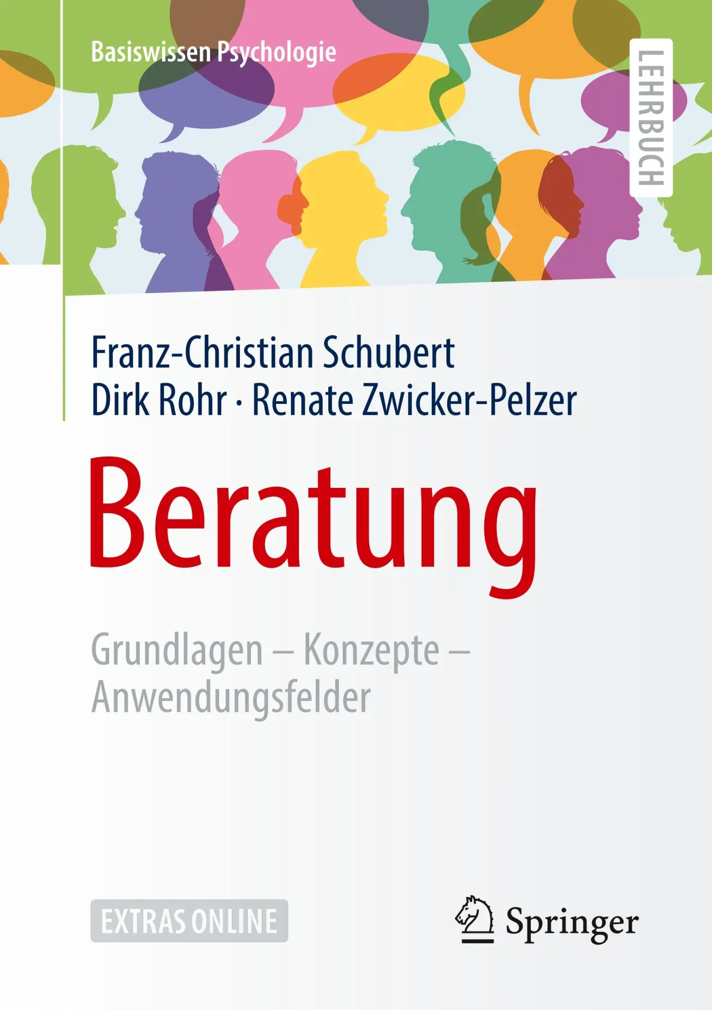Cover: 9783658208431 | Beratung | Grundlagen - Konzepte - Anwendungsfelder | Schubert (u. a.)