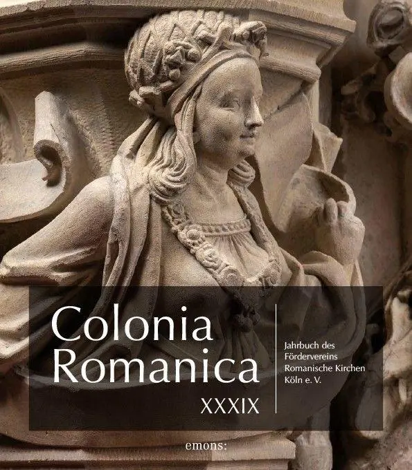Cover: 9783740828431 | Colonia Romanica XXXIX | Förderverein Romanische Kirchen Köln E. V.