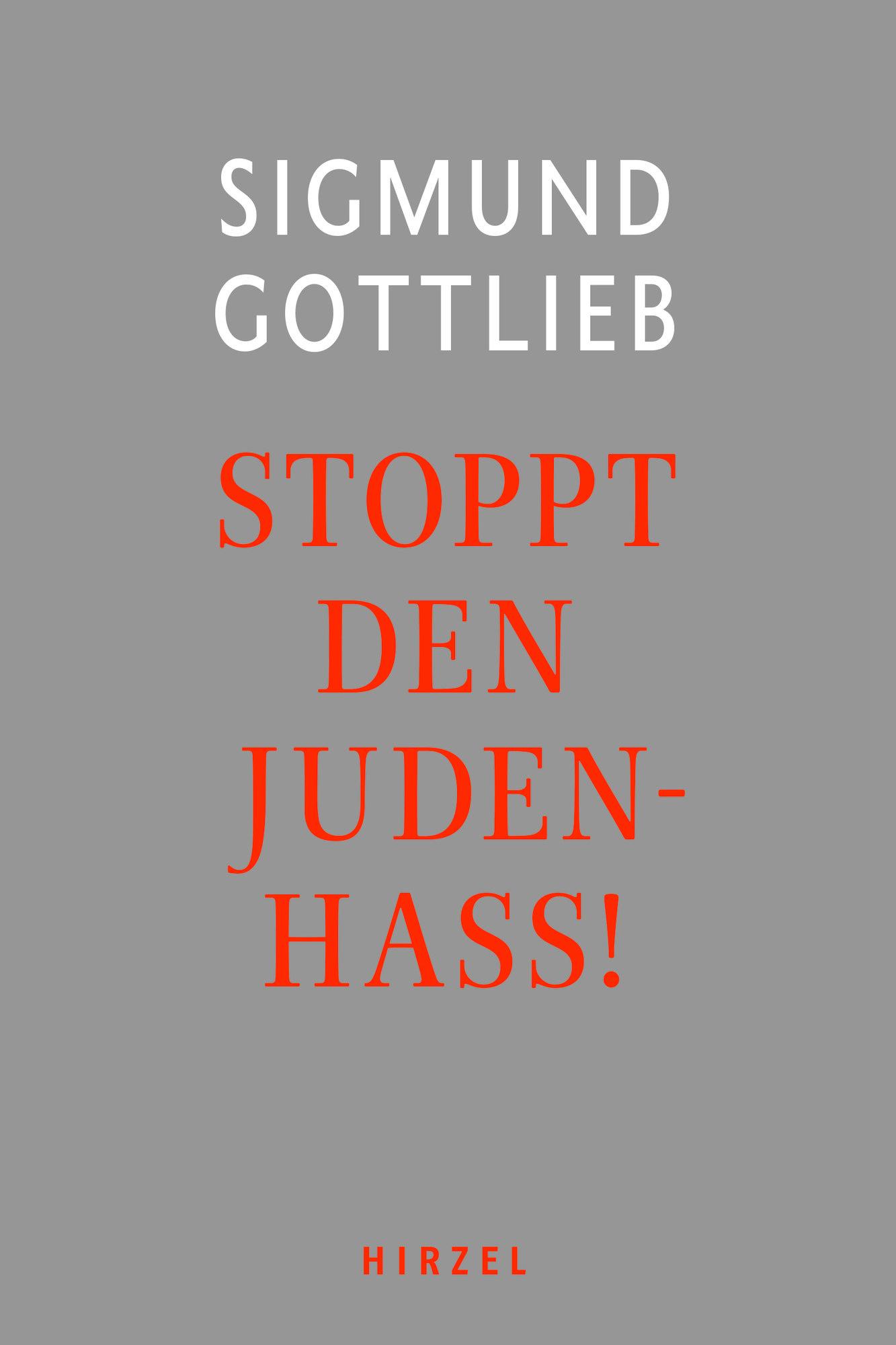Cover: 9783777628431 | Stoppt den Judenhass! | Sigmund Gottlieb | Taschenbuch | 96 S. | 2020