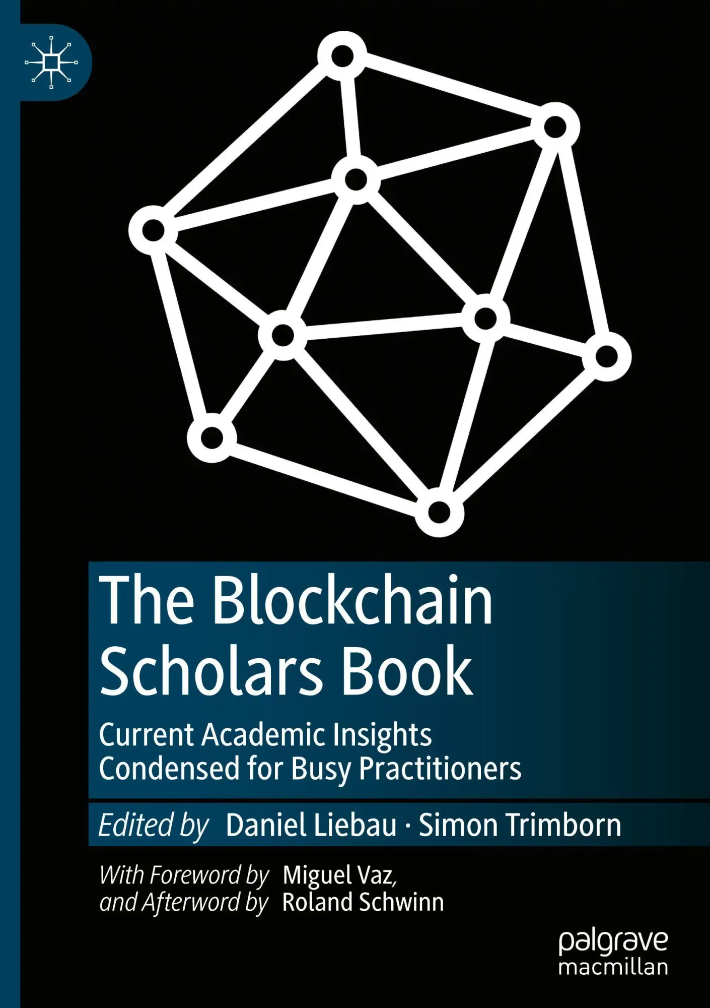 Cover: 9789819528431 | The Blockchain Scholars Book | Daniel Liebau (u. a.) | Buch | xxv