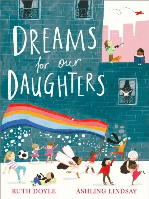 Cover: 9781783448531 | Dreams for our Daughters | Ruth Doyle | Taschenbuch | Englisch | 2022