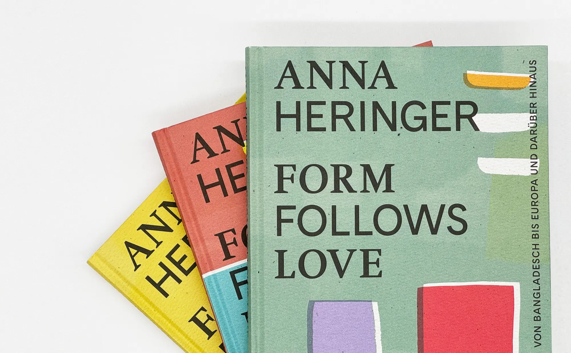 Bild: 9783035628531 | Form Follows Love (Deutsche Ausgabe) | Anna Heringer (u. a.) | Buch