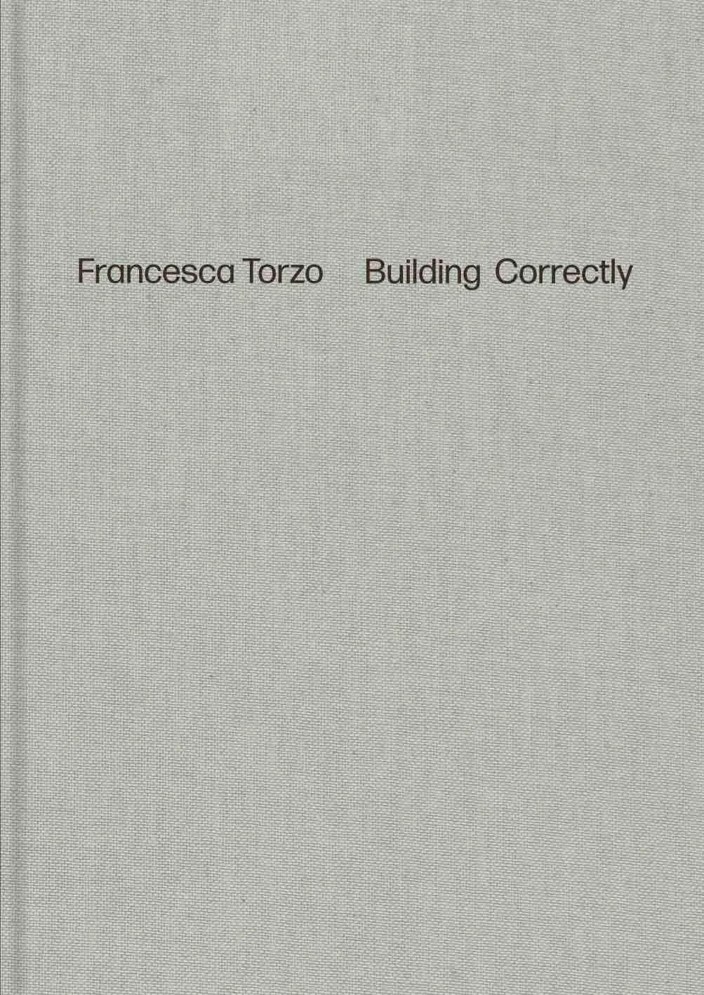 Cover: 9783753308531 | Francesca Torzo. Building Correctly | Carlo Menon (u. a.) | Buch