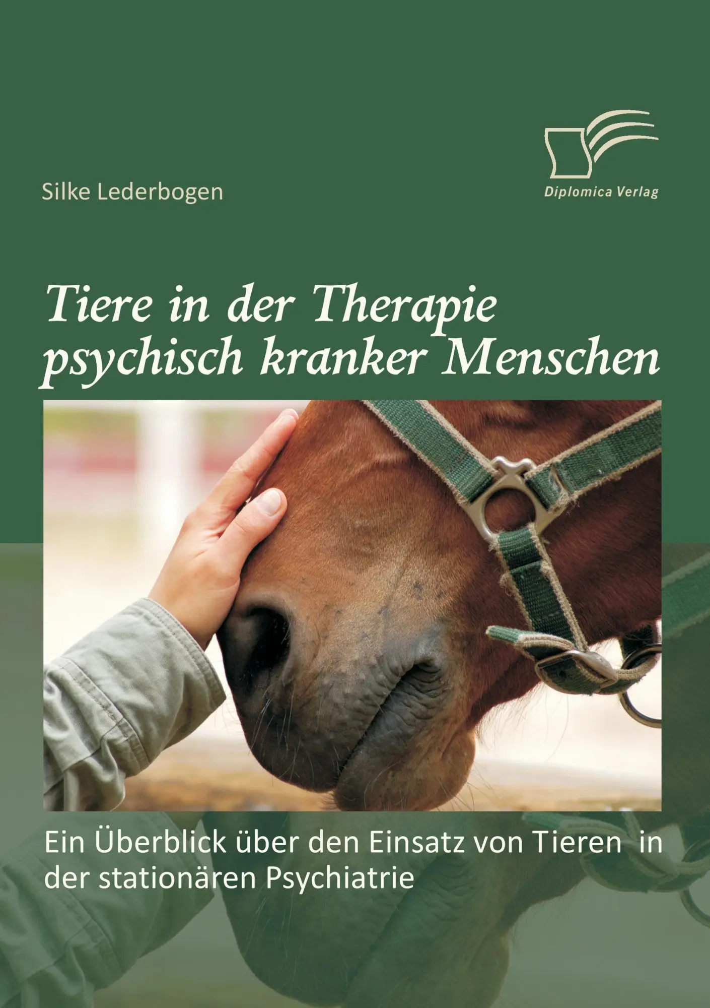 Cover: 9783842888531 | Tiere in der Therapie psychisch kranker Menschen: Ein Überblick...
