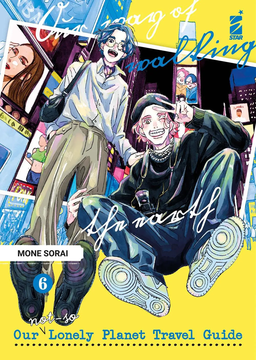 Cover: 9788822658531 | Our not-so lonely planet travel guide. Vol. 6 | Mone Sorai | Buch