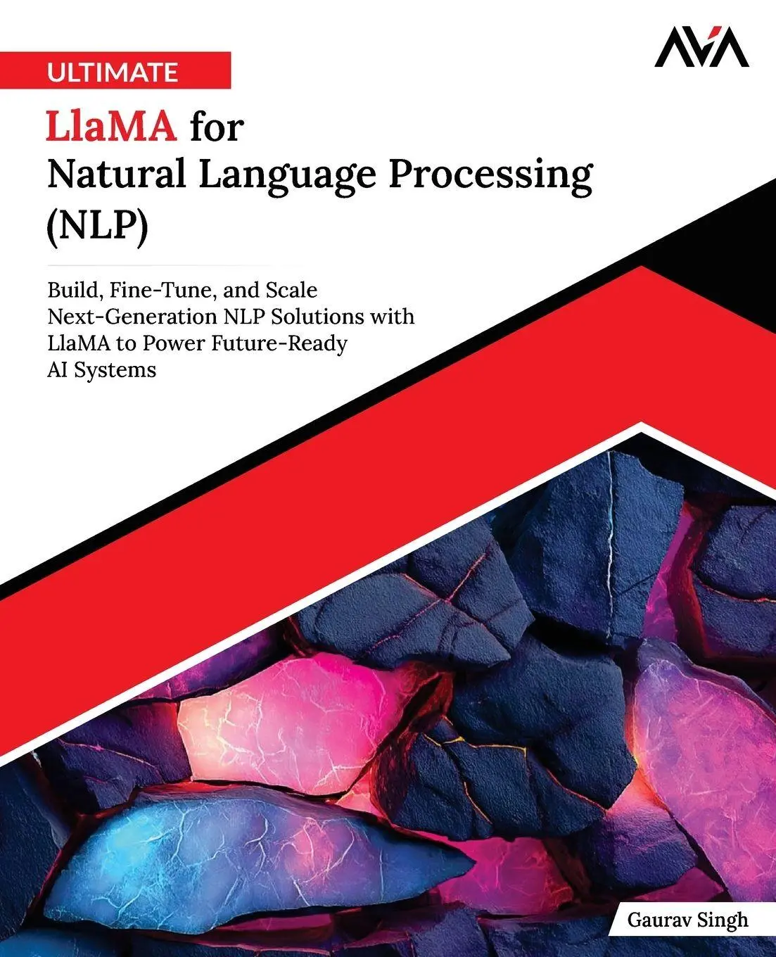 Cover: 9789349888531 | Ultimate Llama for Natural Language Processing (NLP) | Gaurav Singh