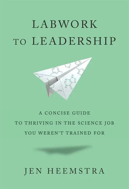 Cover: 9780674258631 | Labwork to Leadership | Jen Heemstra | Buch | Englisch | 2025