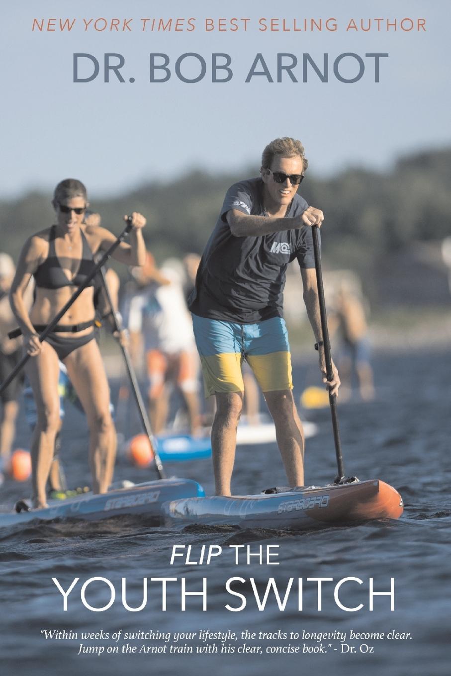 Cover: 9781596878631 | Flip the Youth Switch | Bob Arnot | Taschenbuch | Englisch | 2020