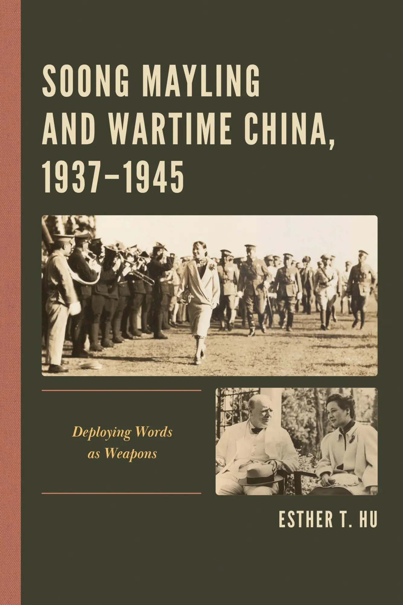 Cover: 9781666928631 | Soong Mayling and Wartime China, 1937-1945 | Esther T. Hu | Buch