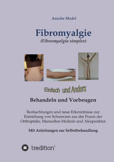 Cover: 9783732368631 | Fibromyalgie (Fibromyalgia simplex) einfach und anders behandeln...