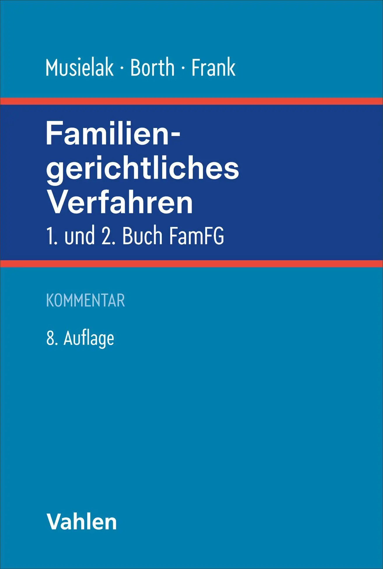 Cover: 9783800678631 | Familiengerichtliches Verfahren. FamFG | 1. und 2. Buch. Kommentar