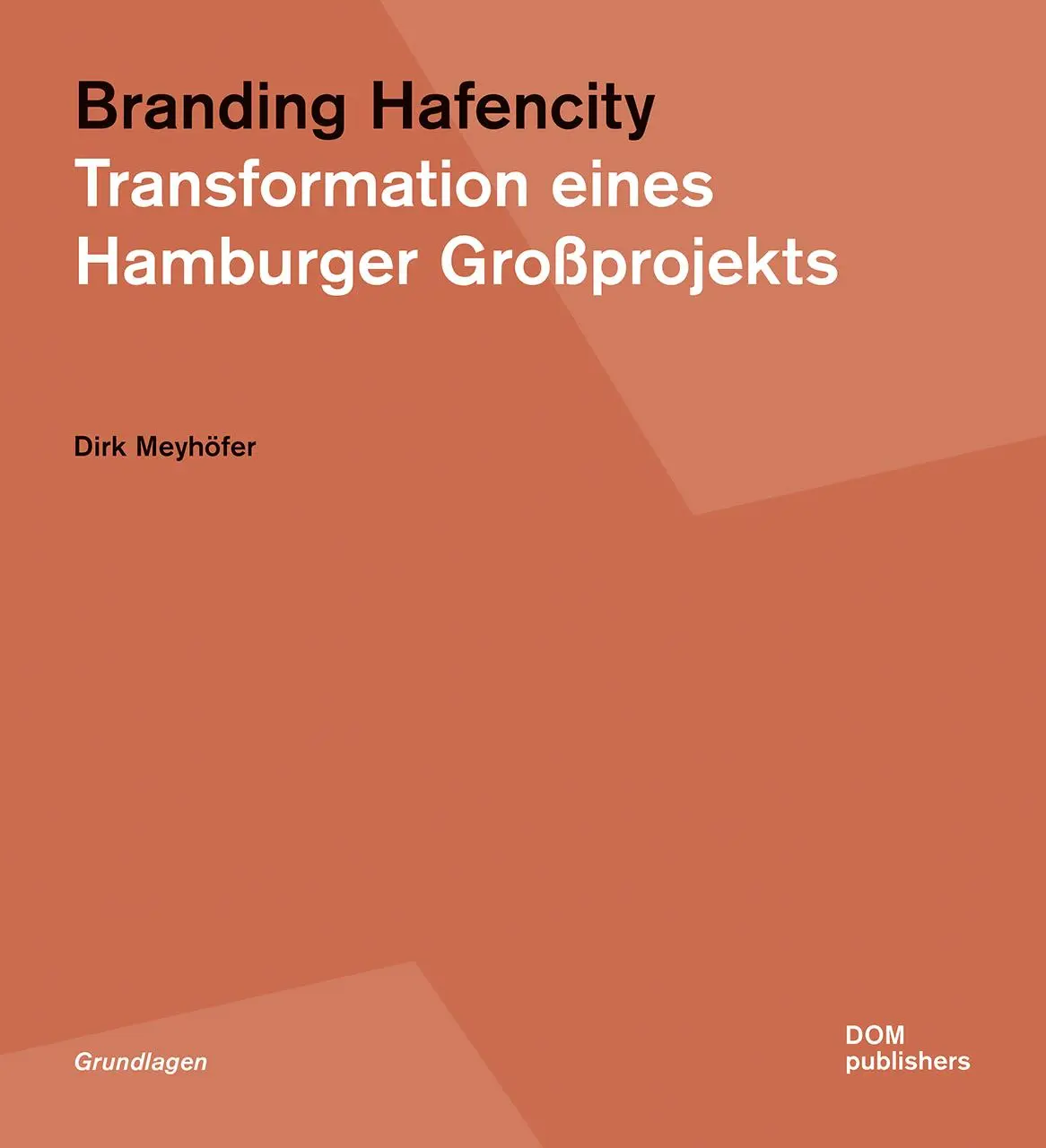 Cover: 9783869228631 | Branding Hafencity | Transformation eines Hamburger Großprojekts