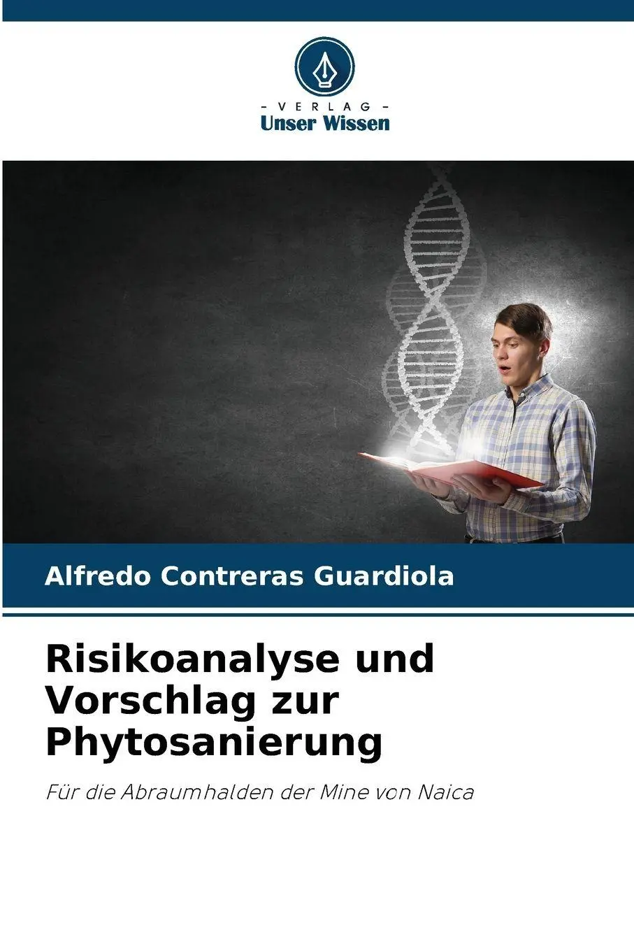 Cover: 9786209278631 | Risikoanalyse und Vorschlag zur Phytosanierung | Guardiola | Buch