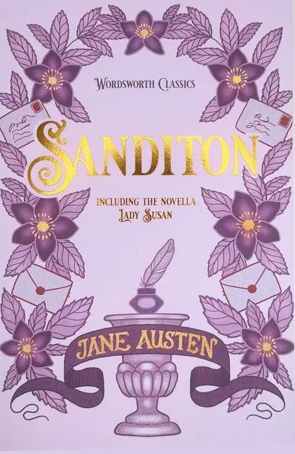 Cover: 9781840228731 | Sanditon | And Other Works | Jane Austen | Taschenbuch | Englisch