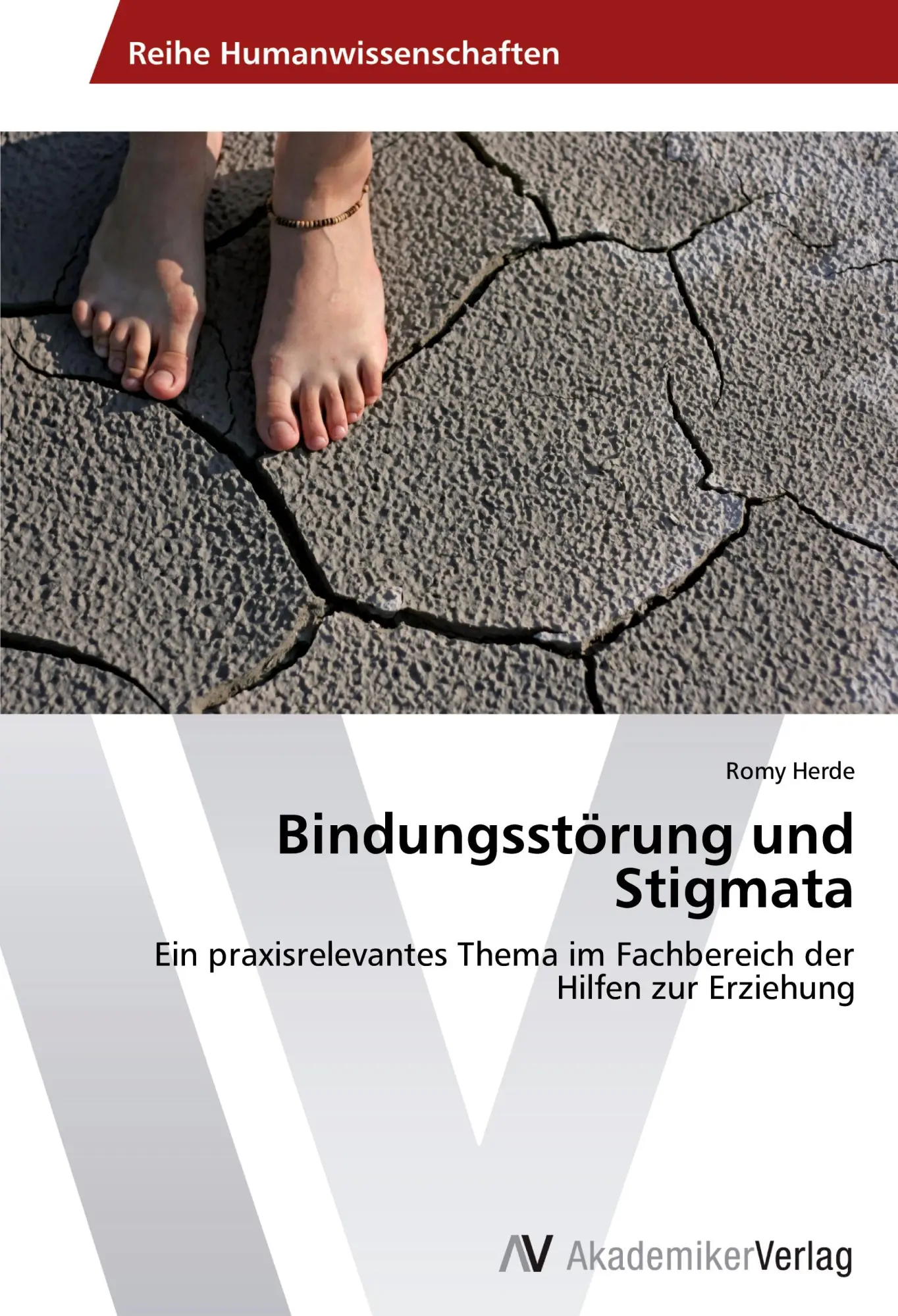 Cover: 9783639468731 | Bindungsstörung und Stigmata | Romy Herde | Taschenbuch | 136 S.
