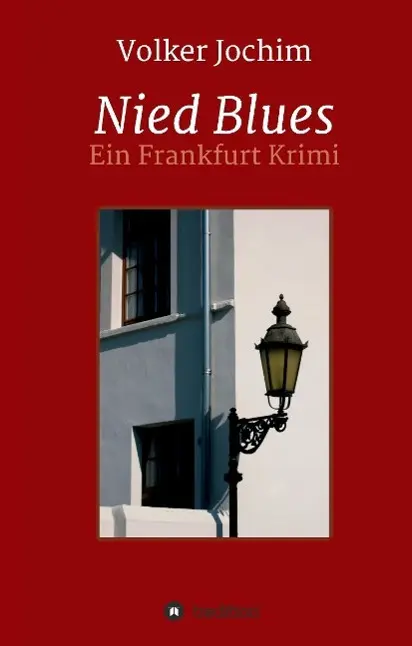 Cover: 9783732358731 | Nied Blues | Ein Frankfurt Krimi | Volker Jochim | Buch | 272 S.