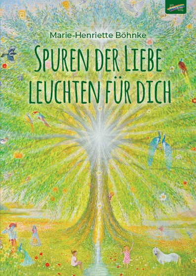 Cover: 9783948108731 | Spuren der Liebe leuchten für dich | Marie-Henriette Böhnke | Buch